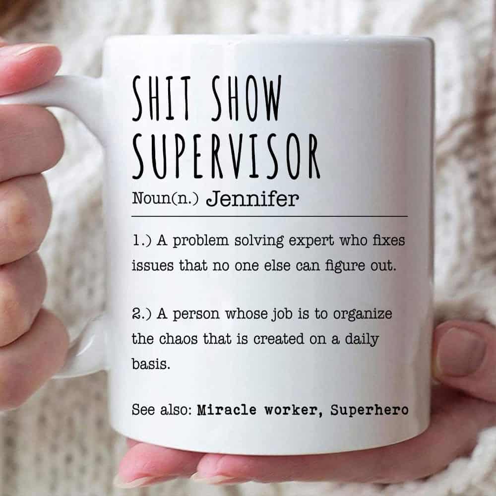 Sh*t Show Supervisor - Personalized Ceramic Mug