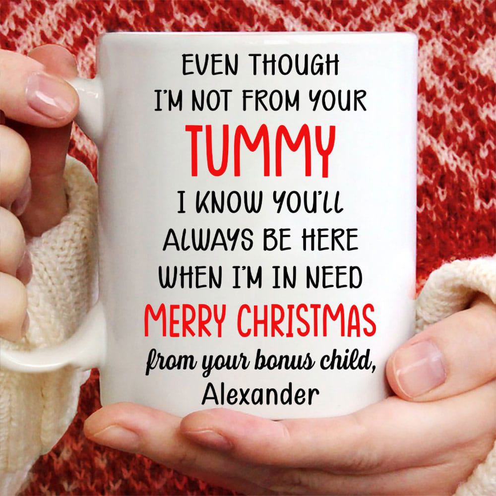 I Know You'll Always Be Here When I'm In Need Custom Mug - Personalized Coffee Mug - Gift For Stepmom