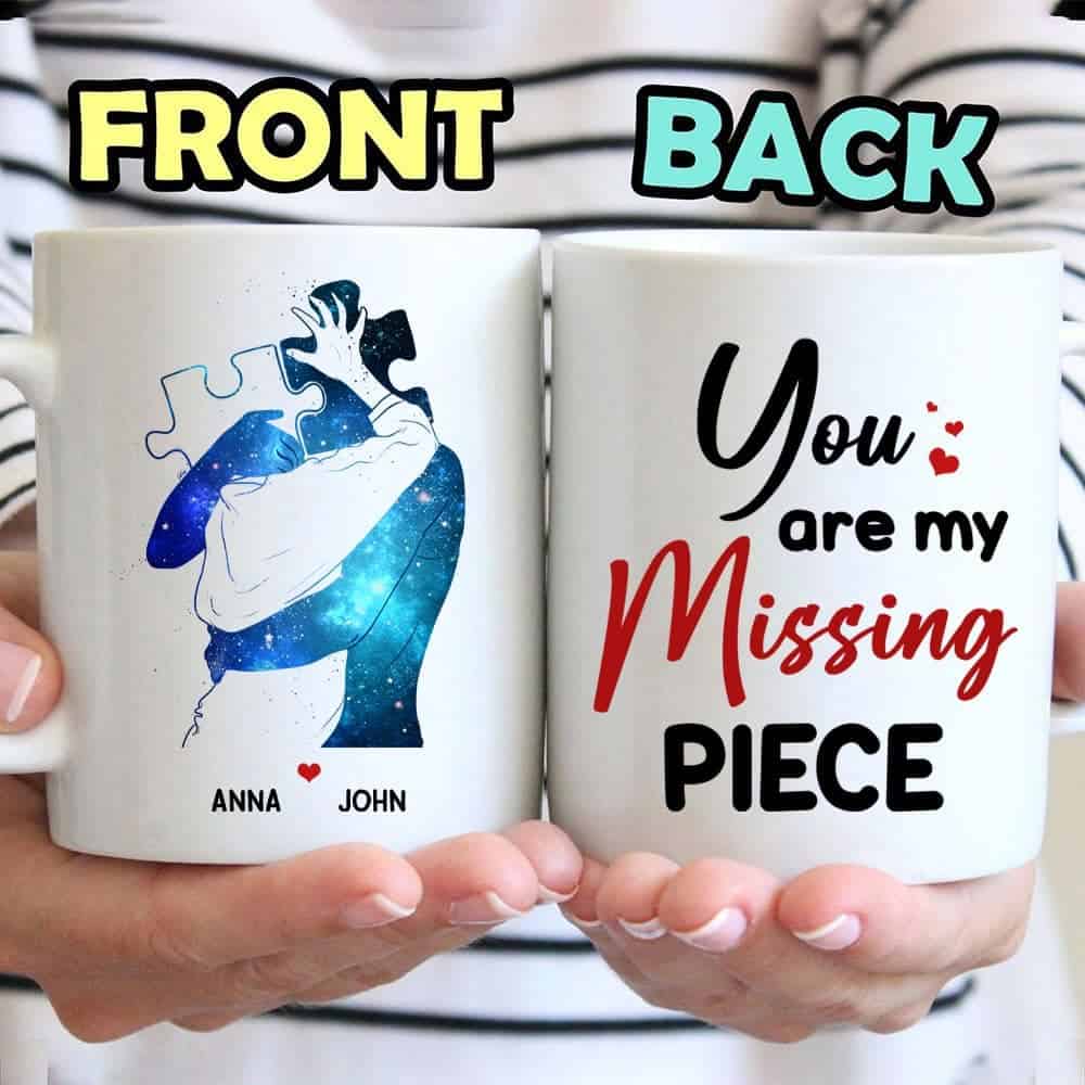 You Are My Missing Piece - Personalized Coffee Mug - Gift For Couple