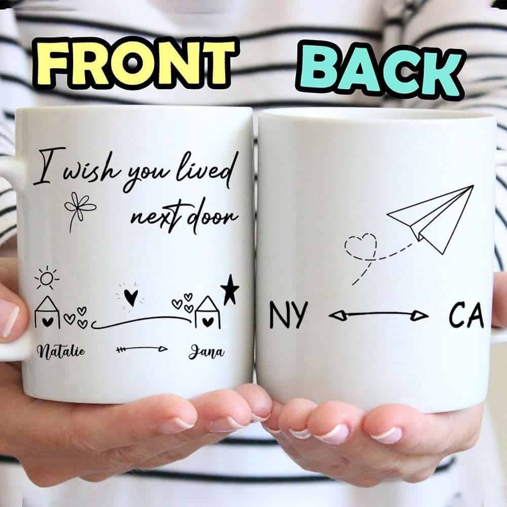 I Wish You Lived Next Door - Personalized Ceramic Mug