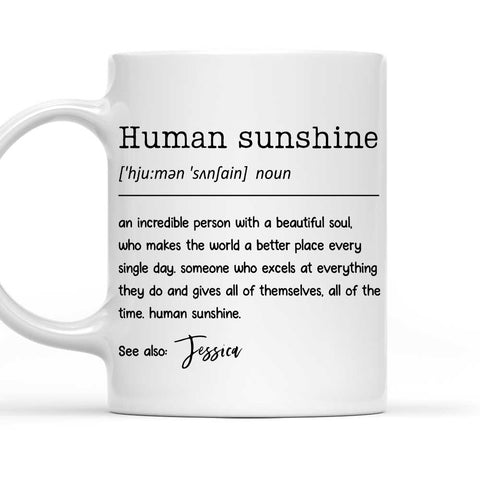 Human Sunshine Definition - Personalized Coffee Mug