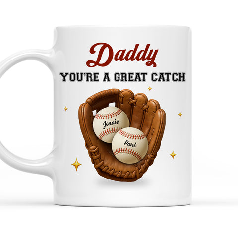Daddy You're A Great Catch - Personalized Coffee Mug
