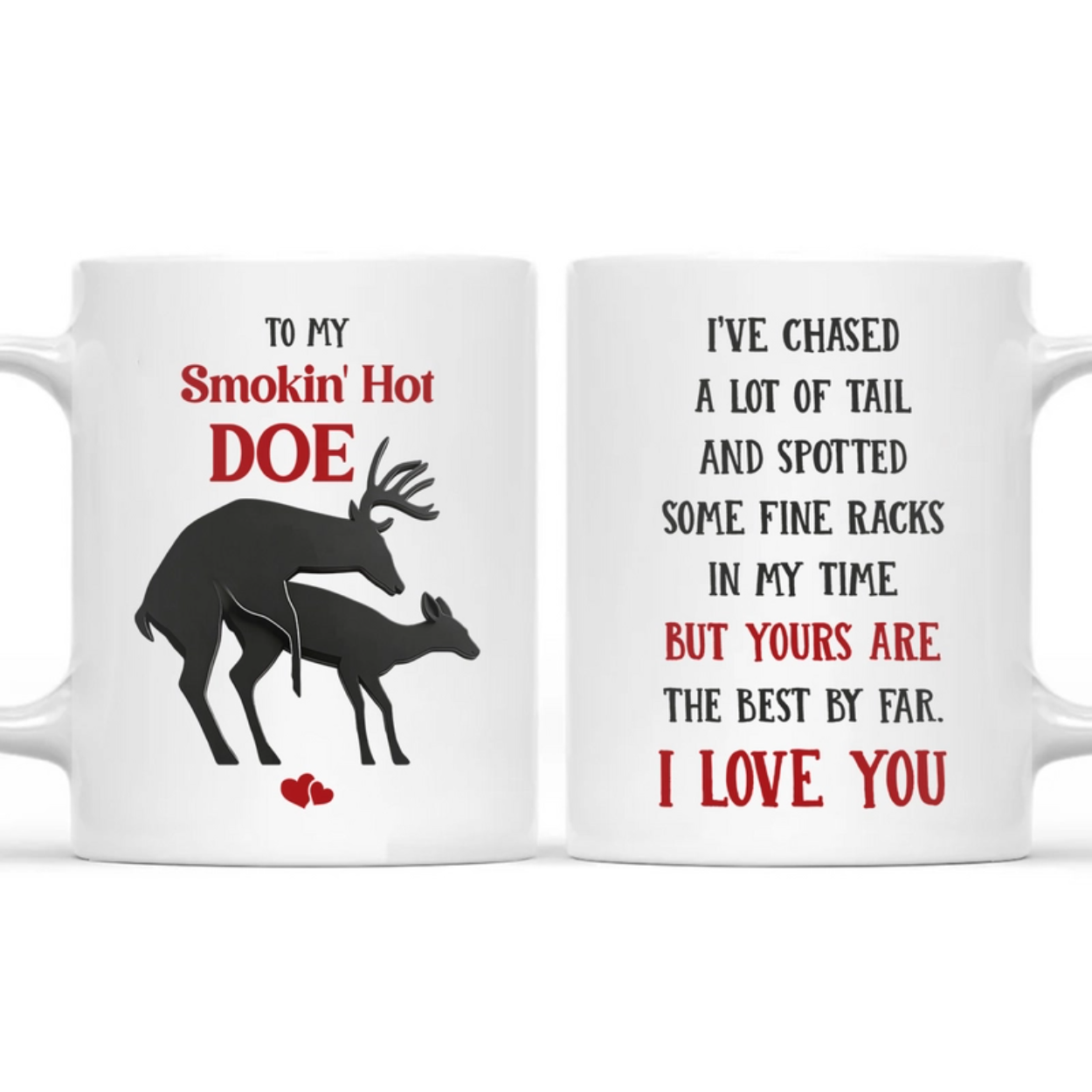 To My Smokin Hot Doe - Personalized Ceramic Coffee Mug