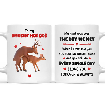 To My Smokin Hot Doe - Personalized Ceramic Coffee Mug