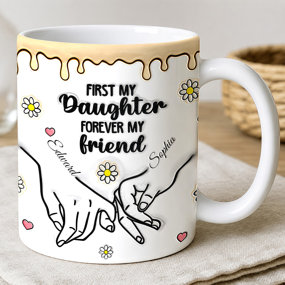 First My Daughter Forever My Friend - Personalized 3D Accent Mug