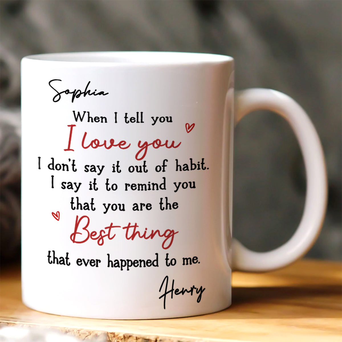 You Are The Best Thing - Personalized Ceramic Coffee Mug