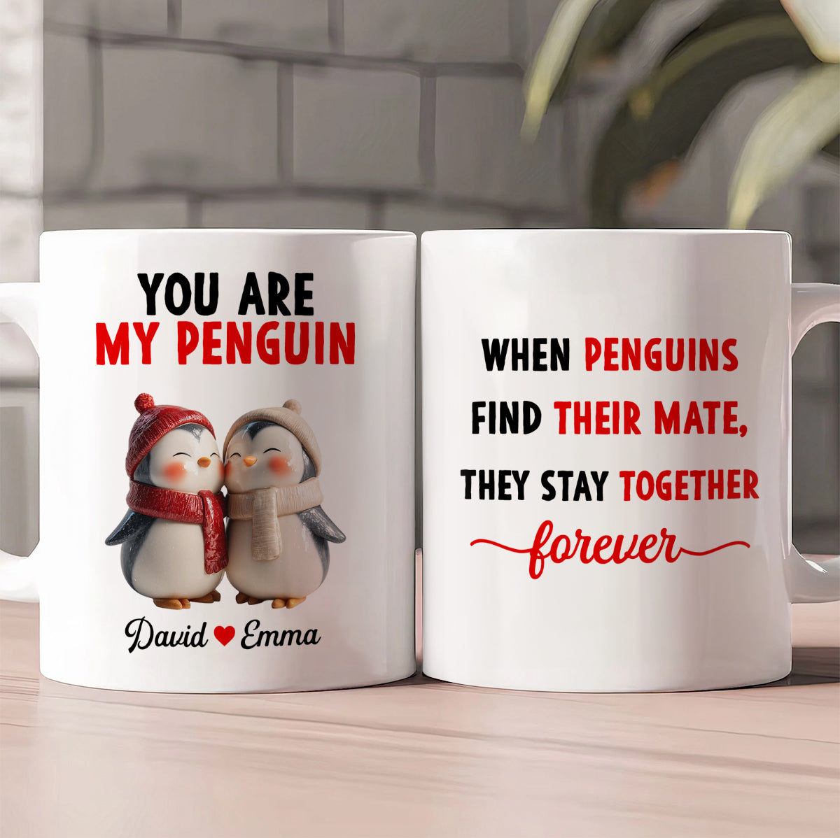 You Are My Penguin - Personalized Ceramic Coffee Mug
