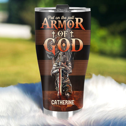Put On The Full Armor Of God | Personalized Stainless Steel Tumbler