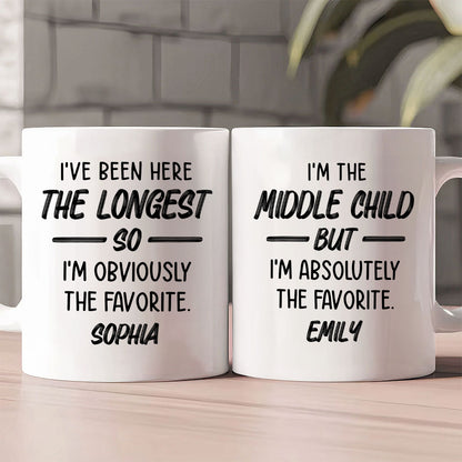 I'm Obviously The Favorite - Personalized Ceramic Coffee Mug