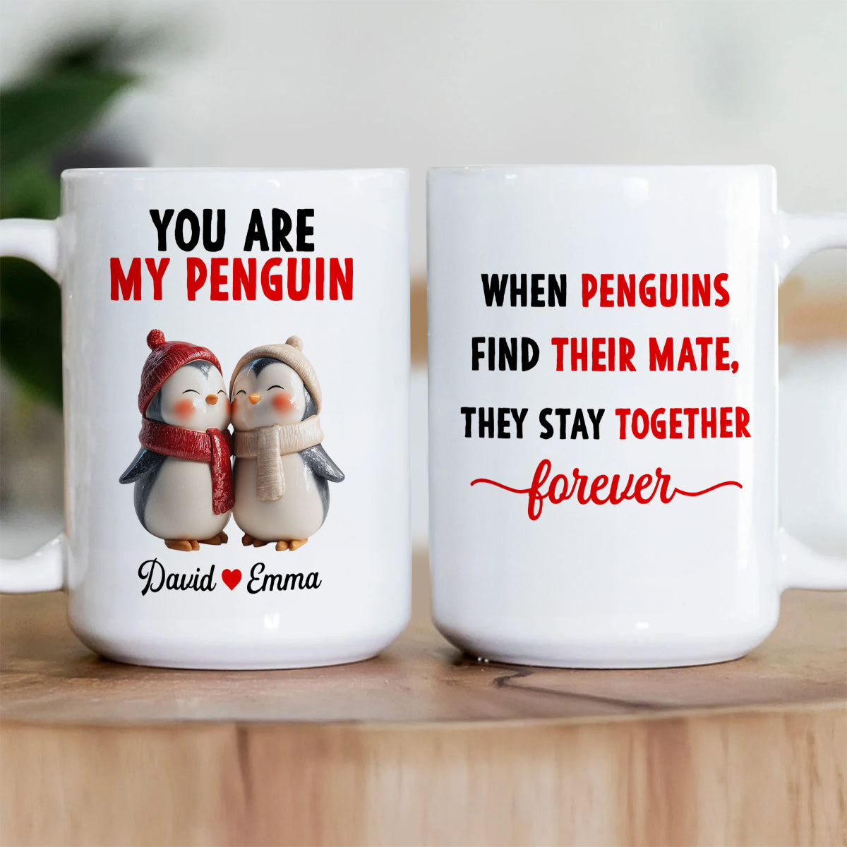 You Are My Penguin - Personalized Ceramic Coffee Mug
