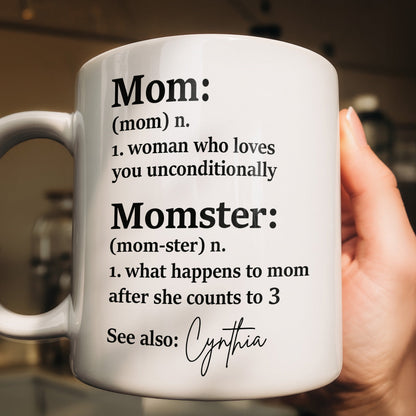 Mom Or Momster - Personalized Ceramic Coffee Mug