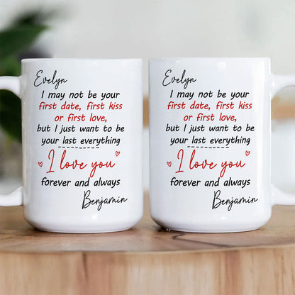 I Love You Forever And Always - Personalized Ceramic Coffee Mug