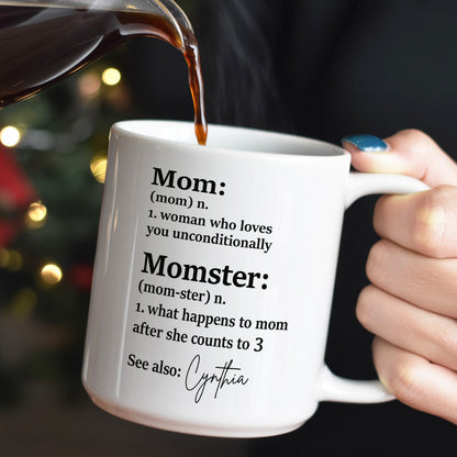 Mom Or Momster - Personalized Ceramic Coffee Mug