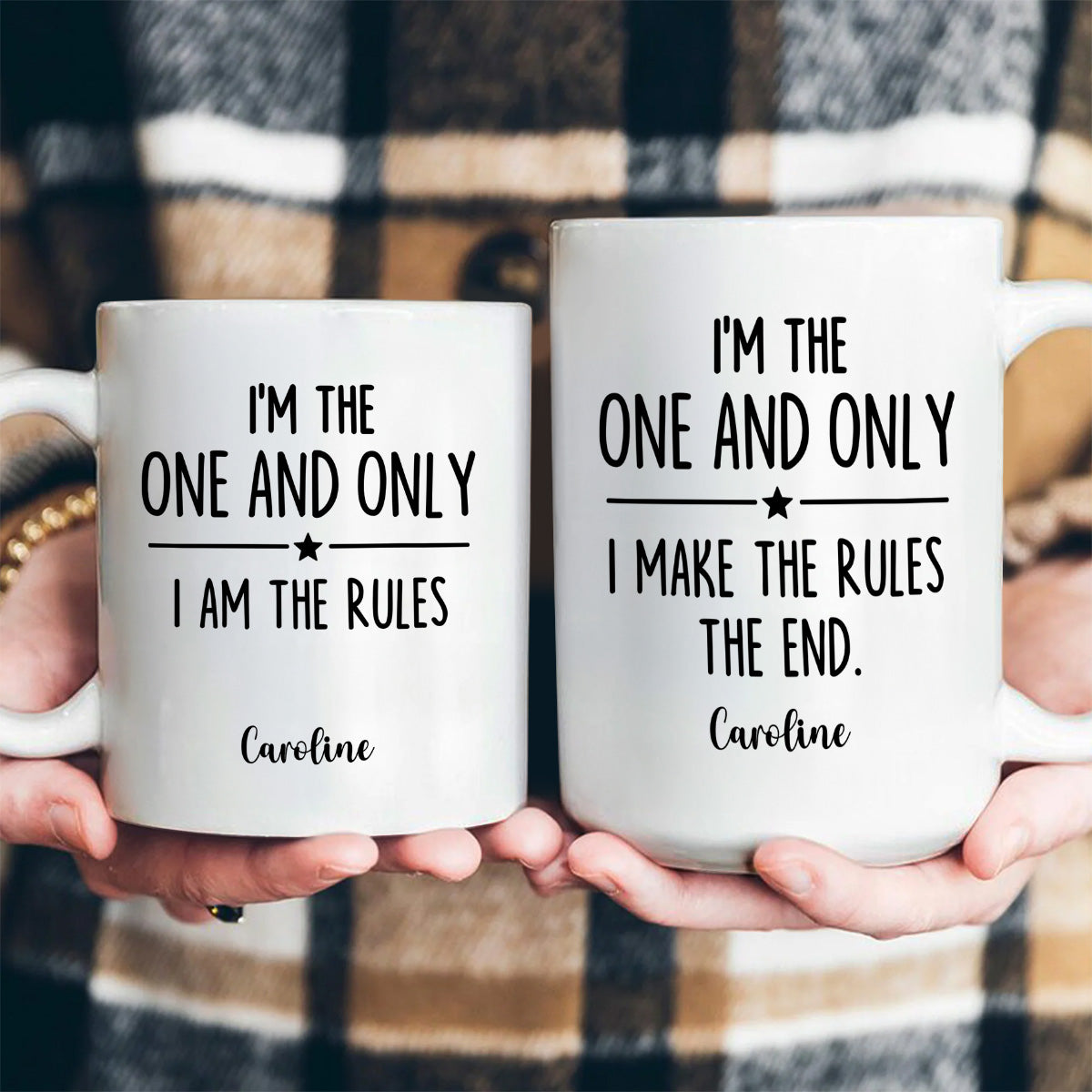I'm The One And Only, I Write The Rules - Personalized Ceramic Mug