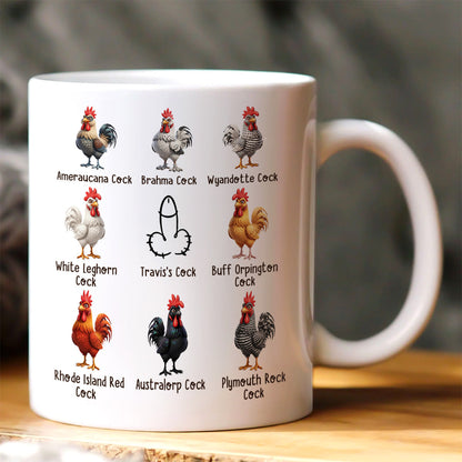 Luckily I've Got A Nice Cock - Personalized Ceramic Coffee Mug