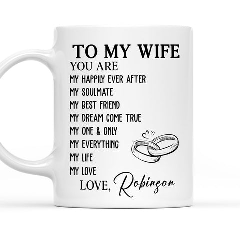 To My Wife You're My Love - Personalized Coffee Mug