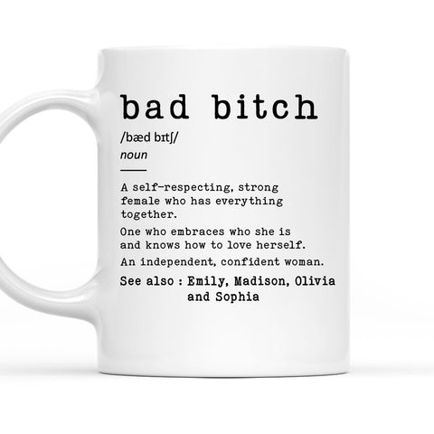 Bad Bitch Definition - Personalized Coffee Mug