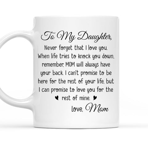 To My Daughter Forever My Baby My Love - Personalized Coffee Mug