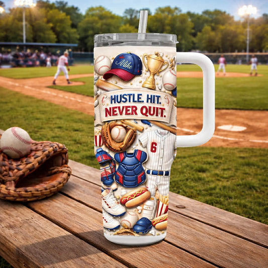 Hustle Hit Never Quit - Gift for Baseball Players & Fans - Personalized 40oz Baseball Tumbler With Straw